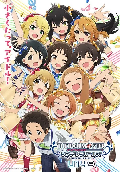 The IDOLM@STER Cinderella Girls: U149 – 10 ~ 12 END